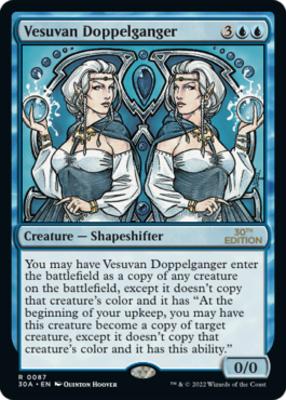 Vesuvan Doppelganger | Magic 30th Anniversary Edition | Card Kingdom